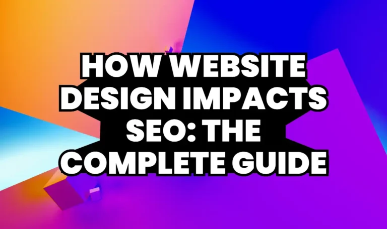 Website Design and SEO: Complete Guide